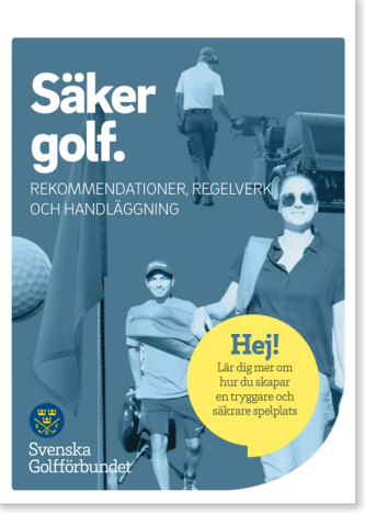 Framsida till skriften Säker golf - rekommendationer, regelverk och handläggning.